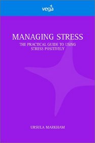 Managing Stress: Survival Guide