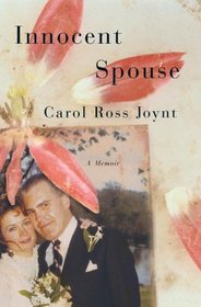 Innocent Spouse: A Memoir