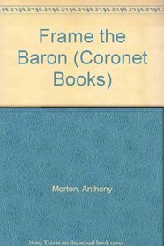 Frame the Baron (Coronet Books)