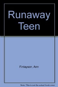 Runaway Teen