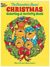 The Berenstain Bears' Christmas Coloring and Activity Book (Dover Christmas Activity Books For Kids)
