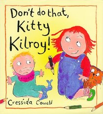 Don't Do That Kitty Kilroy!
