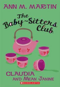 Claudia and Mean Janine (The Baby-Sitters Club)
