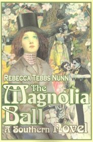 The Magnolia Ball: A Southern Novel