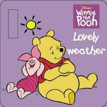 Lovely Weather: Buggy Board Book (Winnie the Pooh)