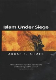 Islam Under Siege: Living Dangerously in a Post-Honor World (Themes for the 21st Century)