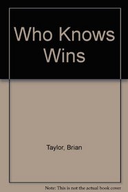 Who Knows Wins