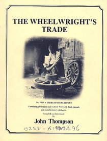 Wheelwright's Trade