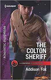 The Colton Sheriff (Coltons of Roaring Springs, Bk 8) (Harlequin Romantic Suspense, No 2051)