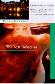The Last Detective (Peter Diamond, Bk 1)