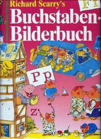 Richard Scarry's Buchstaben-Bilderbuch