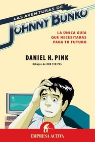 Aventuras de Johnny Bunko (Spanish Edition)