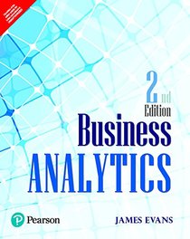 Business Analytics, 2Nd Edn