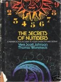 The Secrets of Numbers-A Numerological Guide To Your Character And Destiny