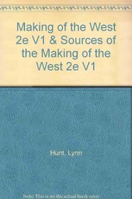 Making of the West 2e V1 & Sources of the Making of the West 2e V1