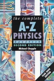 The Complete A-Z Physics Handbook (Complete A-Z Handbooks)