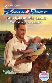 An Honorable Texan (Brody's Crossing, Bk 3) (Harlequin American Romance, No 1215)