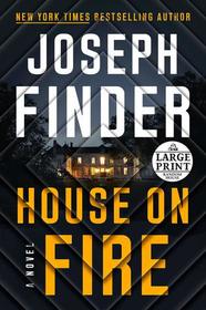 House on Fire: A Novel (Random House Large Print)