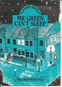 Dell Road Books: Mr.Green Can't Sleep No. 2 (Dell Road books)