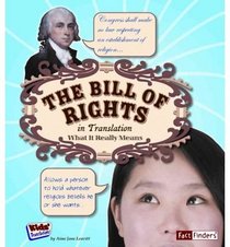 Bill of Rights in Translation: What It Really Means (Kids' Translations)