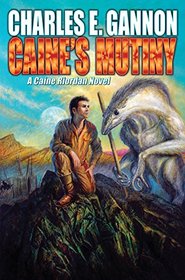 Caine's Mutiny (Caine Riordan, Bk 4)