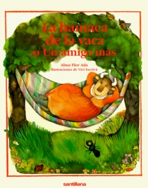 LA Hamaca De LA Vaca (Cuentos Para Todo El Ano) (In the Cow's Backyard) (Spanish Edition)