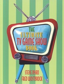 The Ultimate TV Game Show Book