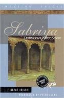 Sabriya: Damascus Bitter Sweet : A Novel (Emerging Voices)