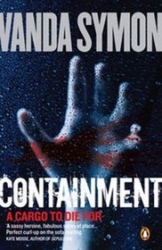 Containment: A Cargo to Die For