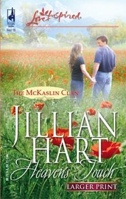 Heaven's Touch (McKaslin Clan, Bk 2) (Larger Print Love Inspired)