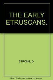 The Early Etruscans