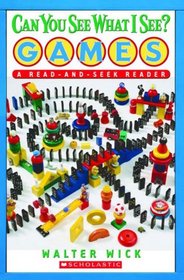 Can You See What I See?: Games Read-and-Seek (Scholastic Reader Level 1)