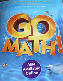 Go Math! Standards Practice Book For Home or School Grade K
