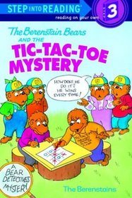 The Berenstain Bears and the Tic-Tac-Toe Mystery (Berenstain Bears) (Step Into Reading, Step 3)