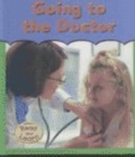 Going to the Doctor (Heinemann Read and Learn)