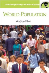 World Population: A Reference Handbook (Contemporary World Issues)