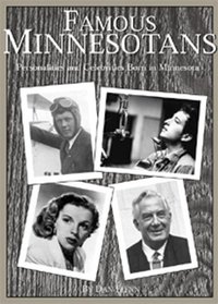 Famous Minnesotans: Past and Present