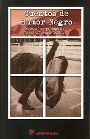 Cuentos de humor negro (Spanish Edition)