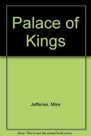 PALACE OF KINGS
