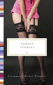 Erotic Stories (Everyman's Pocket Classics)