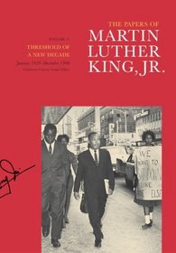 The Papers of Martin Luther King, Jr: Threshold of a New Decade, January 1959-December 1960 (Papers of Martin Luther King, Jr)