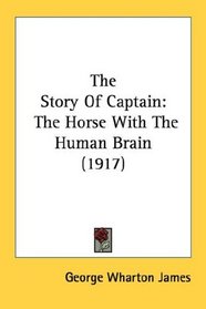 The Story Of Captain: The Horse With The Human Brain (1917)
