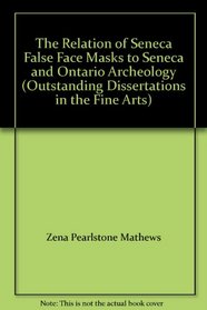 RELATION SENECA FALSE (Outstanding Dissertations in the Fine Arts)