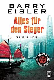 Alles fr den Sieger (John Rain - herrenloser Samurai, 3) (German Edition)
