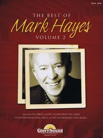 The Best of Mark Hayes - Volume 2 Bk/CD (Shawnee Press)