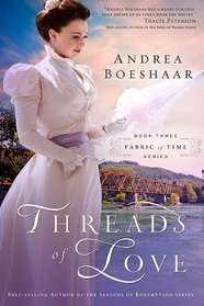 Threads of Love (Fabric of Time, Bk 3)