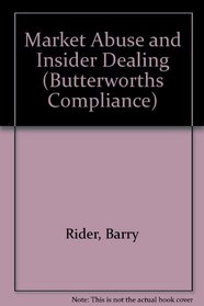 Market Abuse and Insider Dealing (Butterworths Compliance)