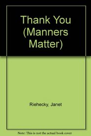 Thank You (Manners Matter)