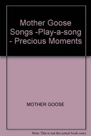 Mother Goose Songs -Play-a-song - Precious Moments