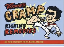 Vinnie's Cramp-Kicking Remedies: And Other Clever Cures For PMS, Bloating And More!